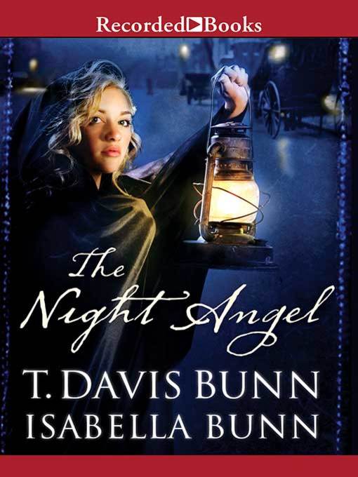 Title details for The Night Angel by T. Davis Bunn - Available